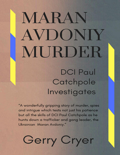 Maran Avdoniy : Murder : DCI Paul Catchpole Investigates