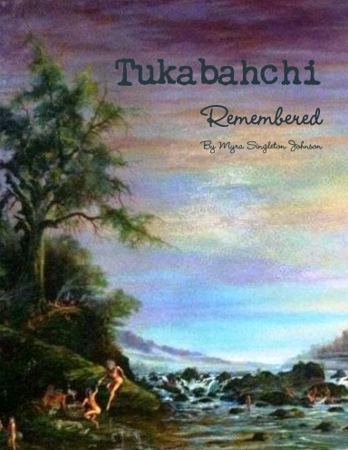 Tukabahchi Remembered