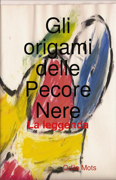Gli origami delle Pecore Nere. La leggenda