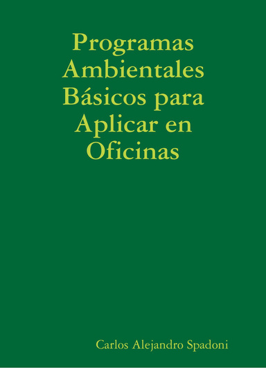 Programas Ambientales Básicos para Aplicar en Oficinas