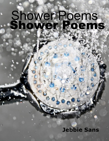Shower Poems