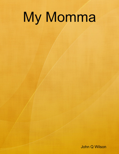 My Momma
