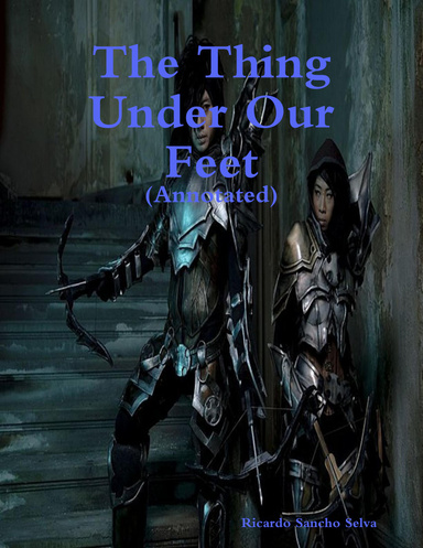 The Thing Under Our Feet
