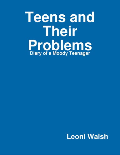 Teens and Their Problems
