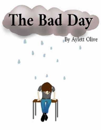 The Bad Day