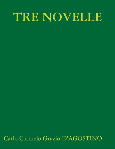 TRE NOVELLE