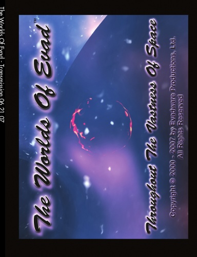 The Worlds Of Evad™ - Transmission 06.21.07.01.20