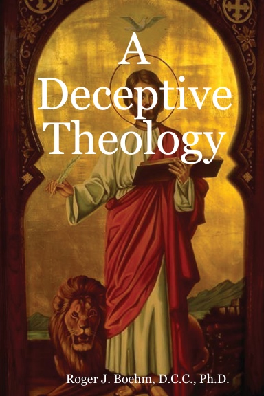 A Deceptive Theology