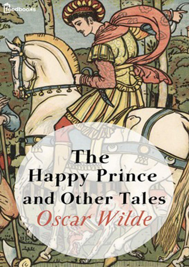The Happy Prince and Other Tales