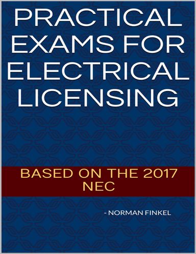Practical Exams for Electrical Exams