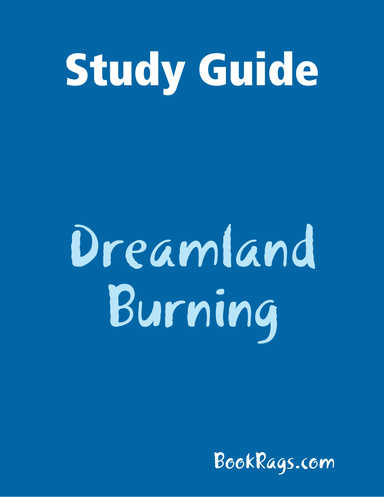 Study Guide: Dreamland Burning