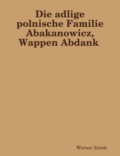 Die adlige polnische Familie Abakanowicz, Wappen Abdank
