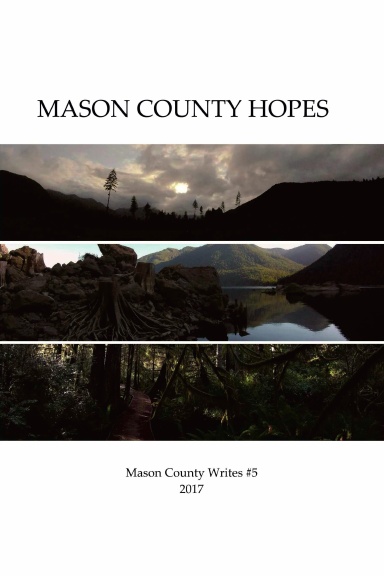 Mason County Hopes (Mason County Writes 2017)