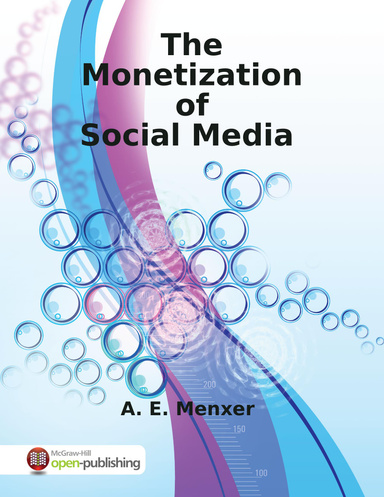 The Monetization of Social Media