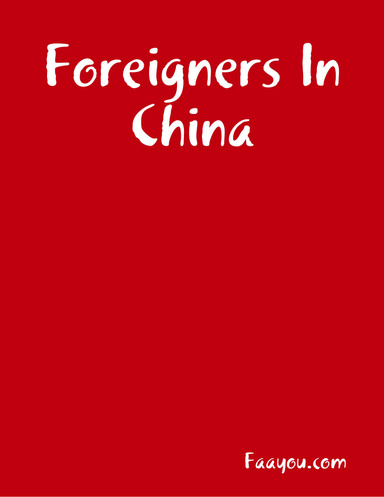 Foreigners In China