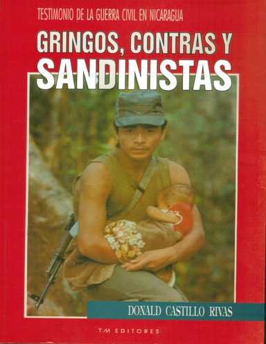 Gringos, contras y sandinistas