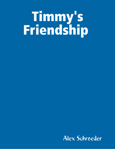 Timmy's Friendship