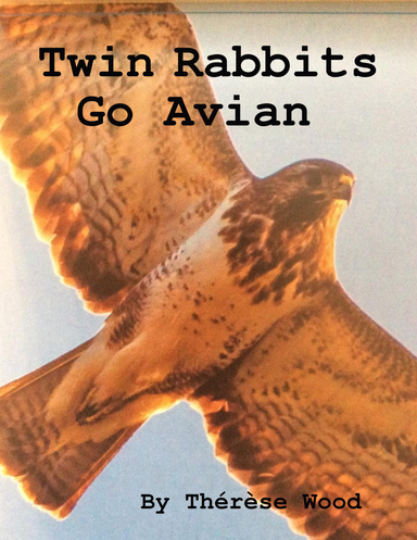 Twin Rabbits Go Avian