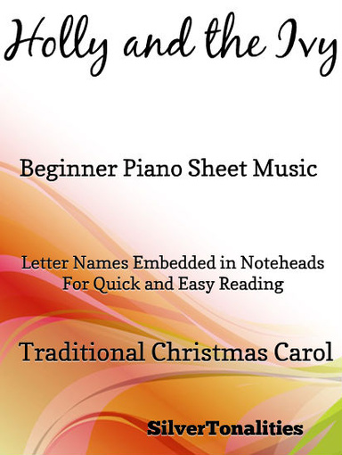 The Holly and the Ivy Beginner Piano Sheet Music Tadpole Edition Pdf