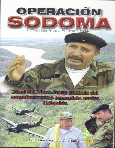Operación Sodoma, Final del Mono Jojoy símbolo del narcoterrorismo comunista contra Colombia