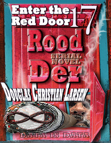Rood Der: 17: Enter the Red Door