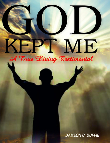 God Kept Me