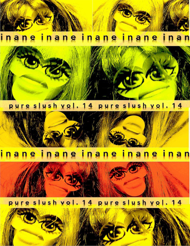 Inane Pure Slush Vol. 14