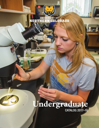 University of Northern Colorado Undergraduate Catalog 2017-18