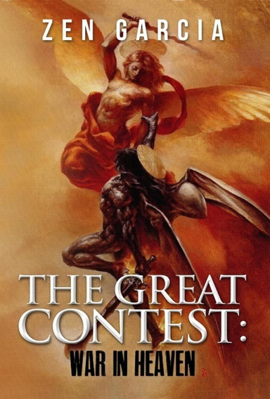 The Great Contest I: War In Heaven
