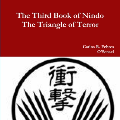 The Third Book of Nindo, The Triangle of Terror