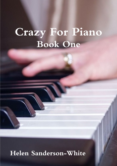 Crazy For Piano Book One