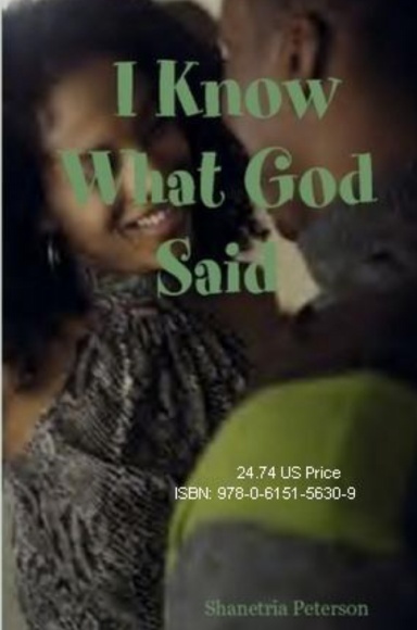 I Know What God Said (Part One)