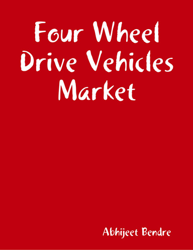Four Wheel Drive Vehicles Market