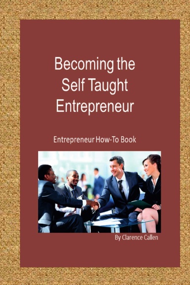Becoming the Self Taught Entrepreneur