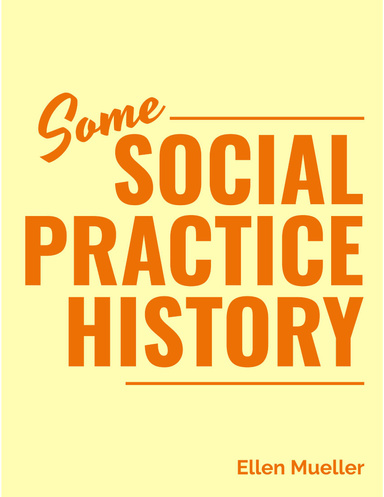 Social Practice Zines: Some History