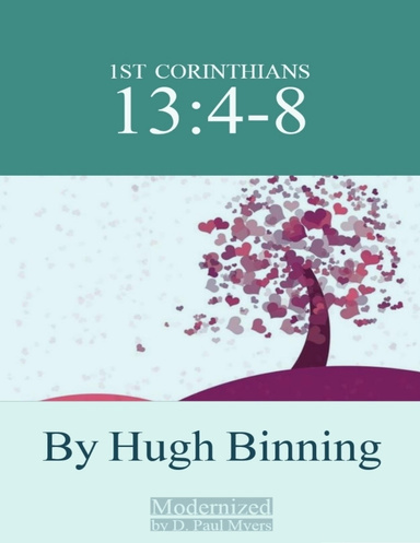 Hugh Binning On 1st Corinthians 13:4-8