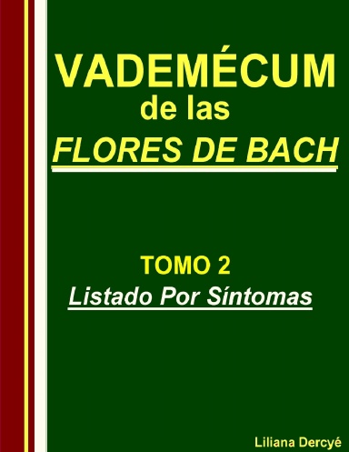VADEMECUM DE LAS FLORES DE BACH - TOMO 2     /     www.aflorarte.com