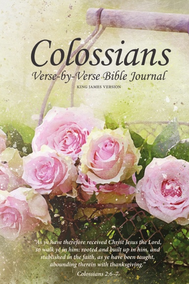 Colossians: Verse-By-Verse Bible Journal