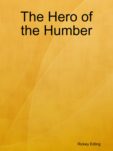 The Hero of the Humber