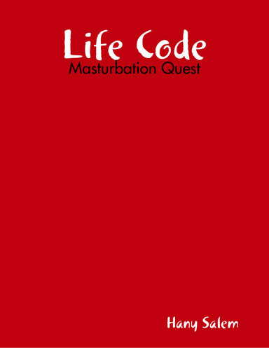 Life Code: Masturbation Quest