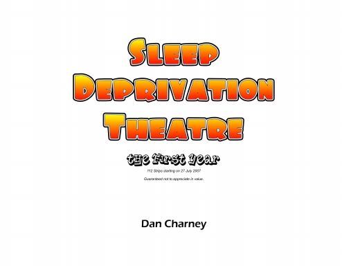 Sleep Deprivation Theatre, first year
