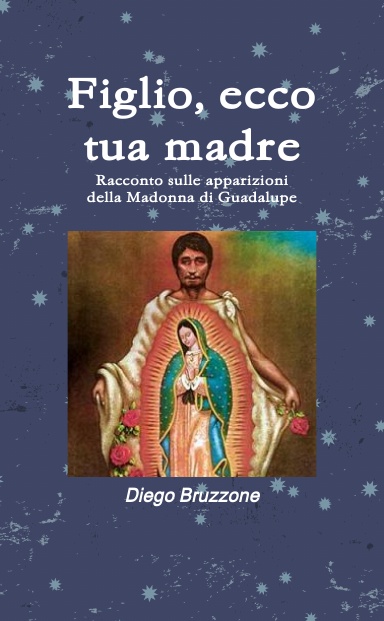 Figlio, ecco tua madre