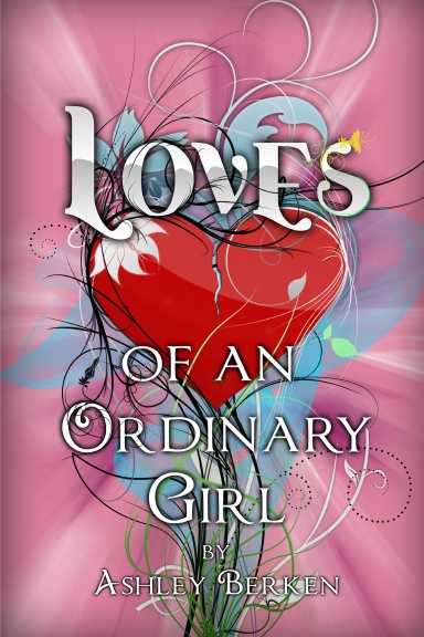 Loves of an Ordinary Girl