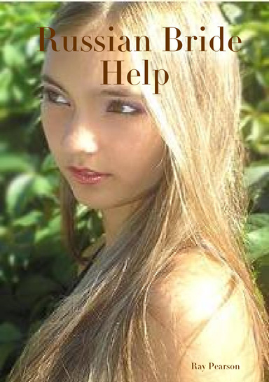Russian Bride Help
