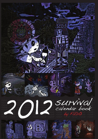 2012 Survival Calendar Book by FUDO (Free E-book Sample)