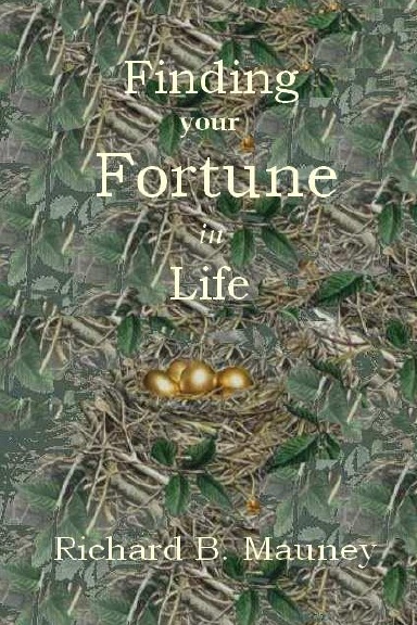 Finding Your Fortune in Life