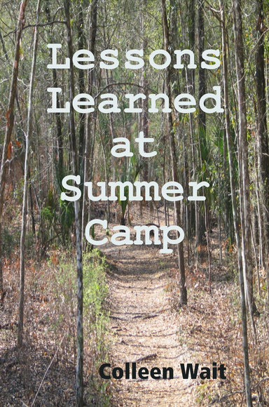 Lessons Learned at Summer Camp