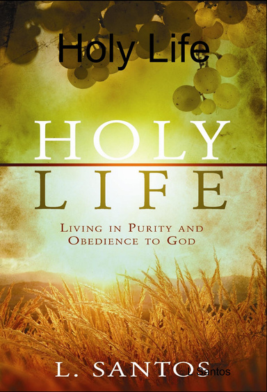 Holy Life