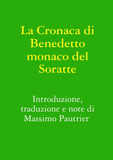 La Cronaca di Benedetto monaco del Soratte