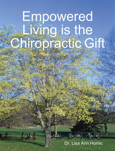 Empowered Living is the Chiropractic Gift